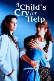 A Child's Cry for Help filmas