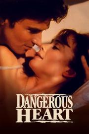 Dangerous Heart filmas