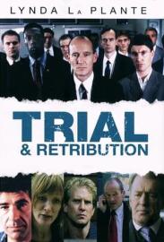 Trial & Retribution filmas
