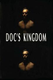 Doc's Kingdom filmas