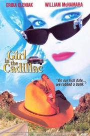 Girl in the Cadillac filmas