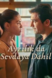 Ayrılık da Sevdaya Dahil filmas