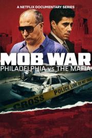 Mob War: Philadelphia vs. the Mafia filmas