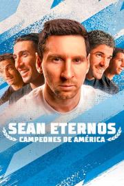 Sean eternos: Campeones de América filmas