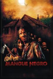 Mangue Negro filmas