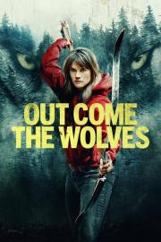 Out Come the Wolves filmas