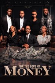 For the Love of Money filmas