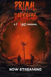 Primal Darkness filmas