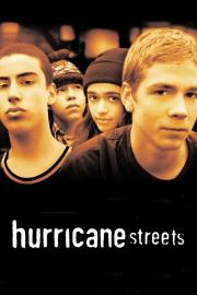 Hurricane Streets filmas