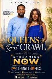 Queens Don't Crawl filmas
