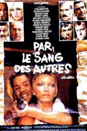 Par le sang des autres filmas