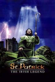 St. Patrick: The Irish Legend filmas