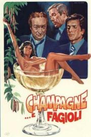 Champagne... e fagioli filmas