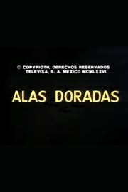 Alas doradas filmas
