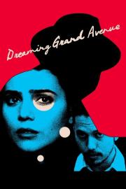 Dreaming Grand Avenue filmas