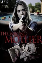 The Wrong Mother filmas