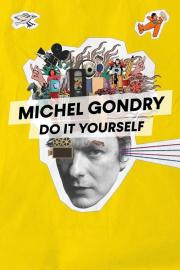 Michel Gondry: Do It Yourself filmas