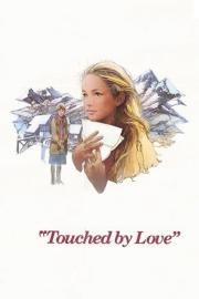 Touched by Love filmas