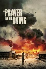 A Prayer for the Dying filmas
