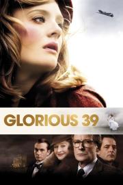 Glorious 39 filmas