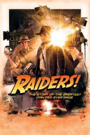 Raiders!: The Story of the Greatest Fan Film Ever Made filmas