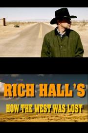 Rich Hall's How The West Was Lost filmas