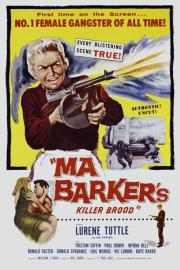 Ma Barker's Killer Brood filmas