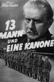 Dreizehn Mann und eine Kanone filmas