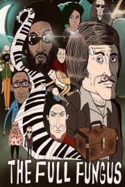 The Full Fungus filmas