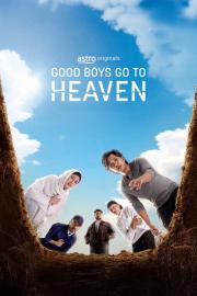 Good Boys Go to Heaven filmas