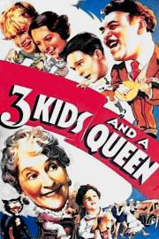 3 Kids and a Queen filmas