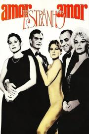 Amor Estranho Amor filmas
