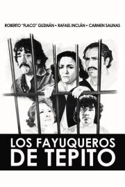 Los fayuqueros de Tepito filmas