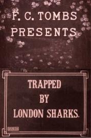 Trapped by London Sharks filmas