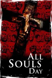 All Souls Day: Dia de los Muertos filmas