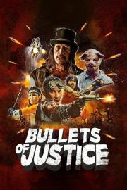 Bullets of Justice filmas