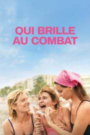 Qui brille au combat filmas