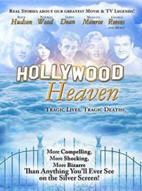 Hollywood Heaven: Tragic Lives, Tragic Deaths filmas