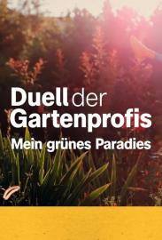 Duell der Gartenprofis - Mein grünes Paradies filmas