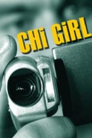 Chi Girl filmas