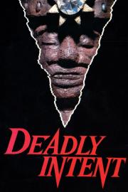 Deadly Intent filmas