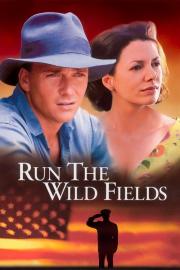 Run the Wild Fields filmas