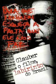 Glauber Rocha - The Movie, Brazil's Labyrinth filmas