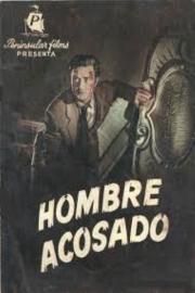 Hombre acosado filmas
