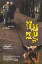We Think the World of You filmas