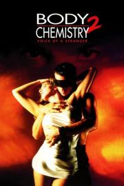 Body Chemistry II: Voice of a Stranger filmas