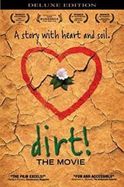 Dirt! The Movie filmas