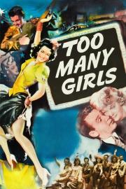 Too Many Girls filmas