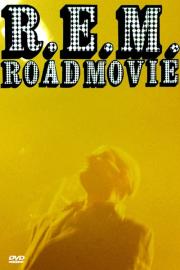 R.E.M.: Road Movie filmas