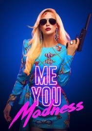 Me You Madness filmas